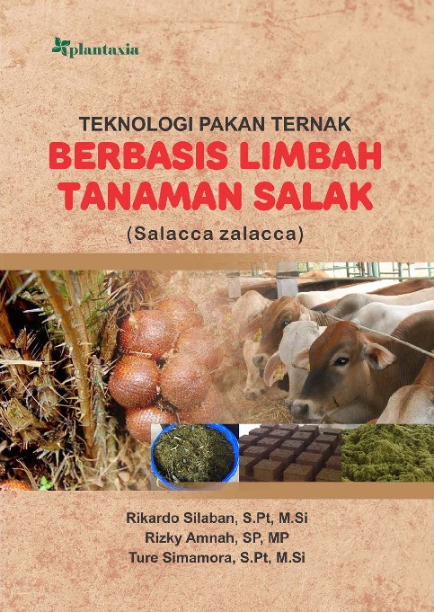 Teknologi Pakan Ternak Berbasis Limbah Tanaman Salak (Salacca zalacca)